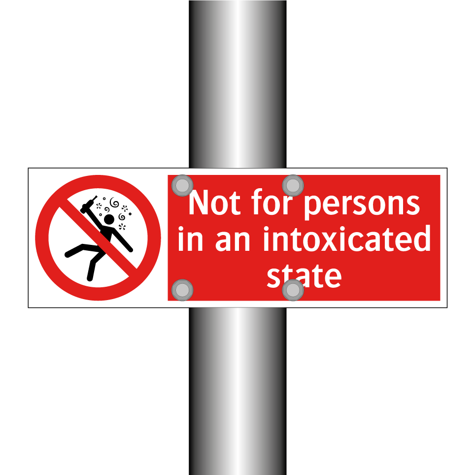 Not for persons in an intoxicated state