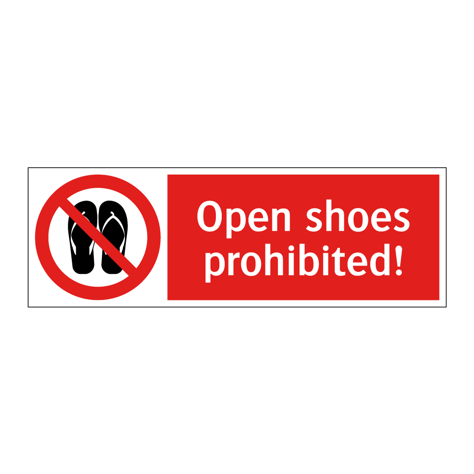 Open shoes prohibited!