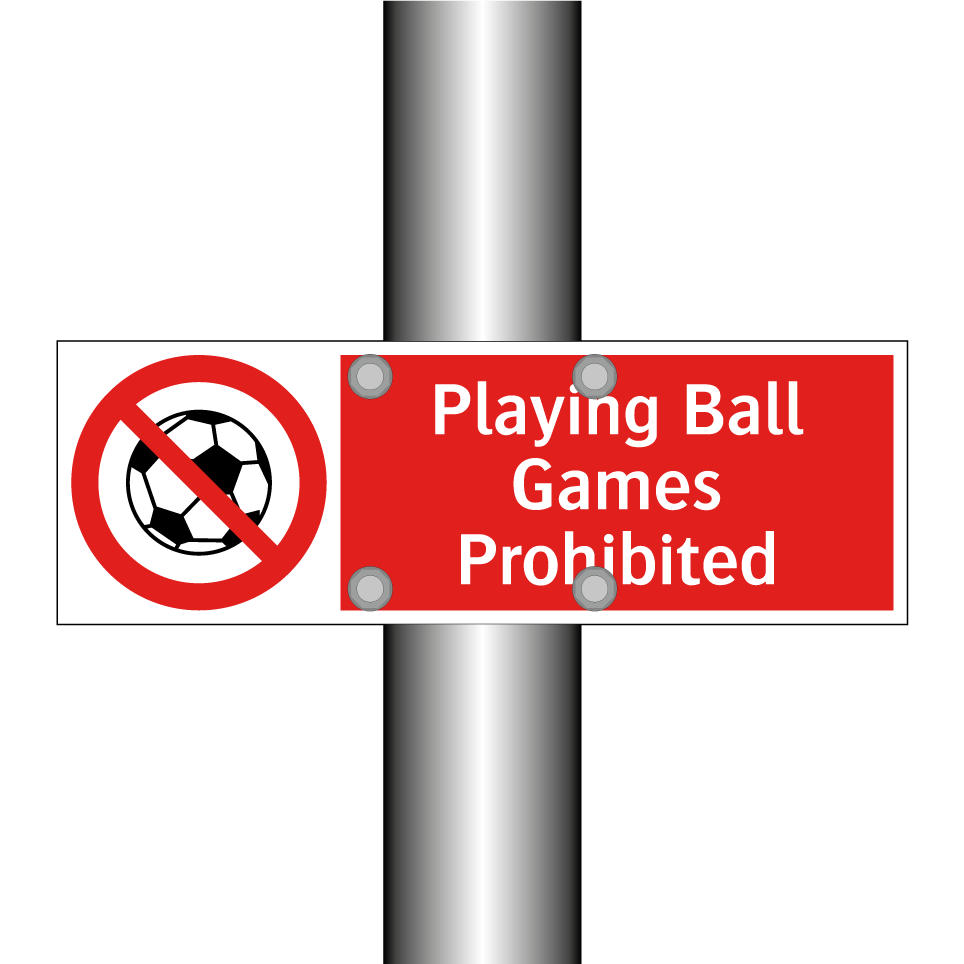 Playing Ball Games Prohibited