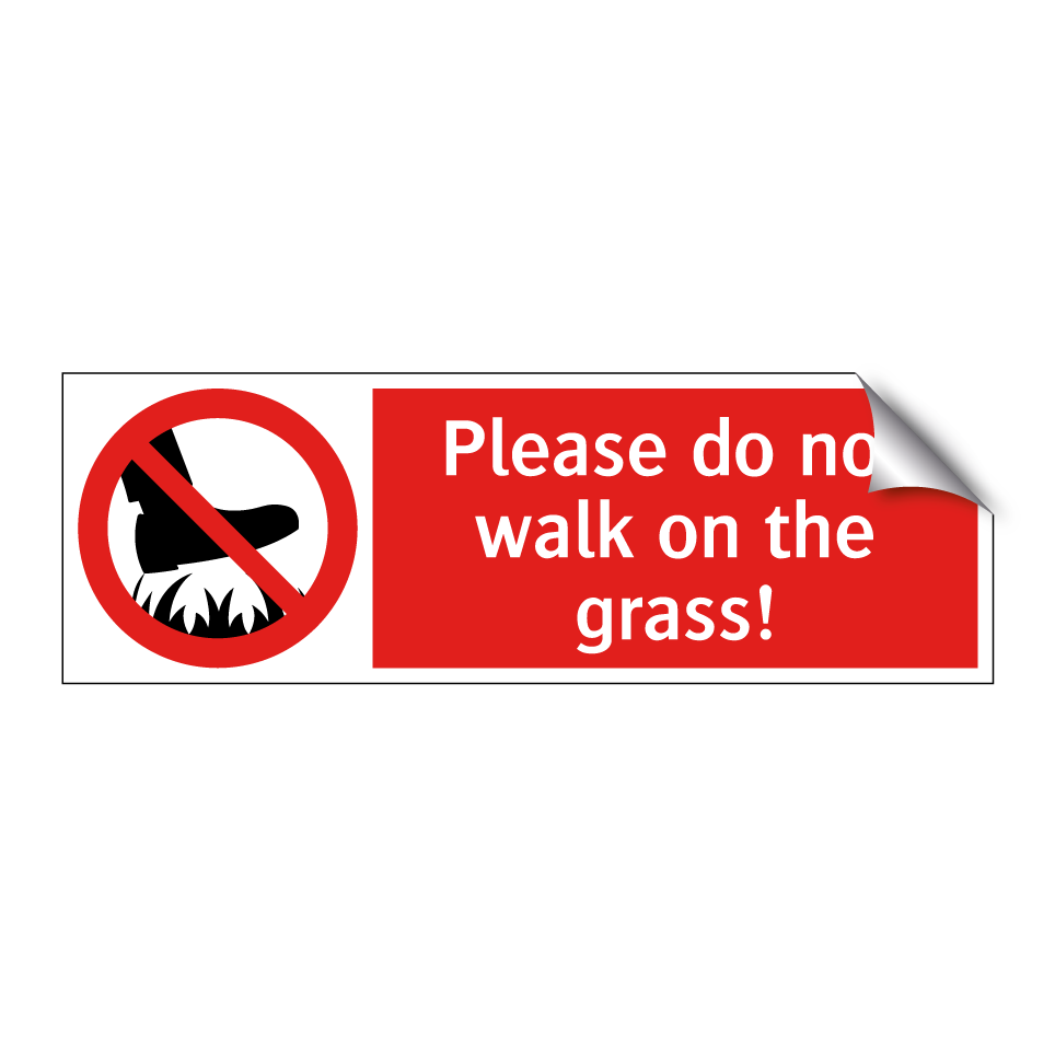 Please do not walk on the grass!