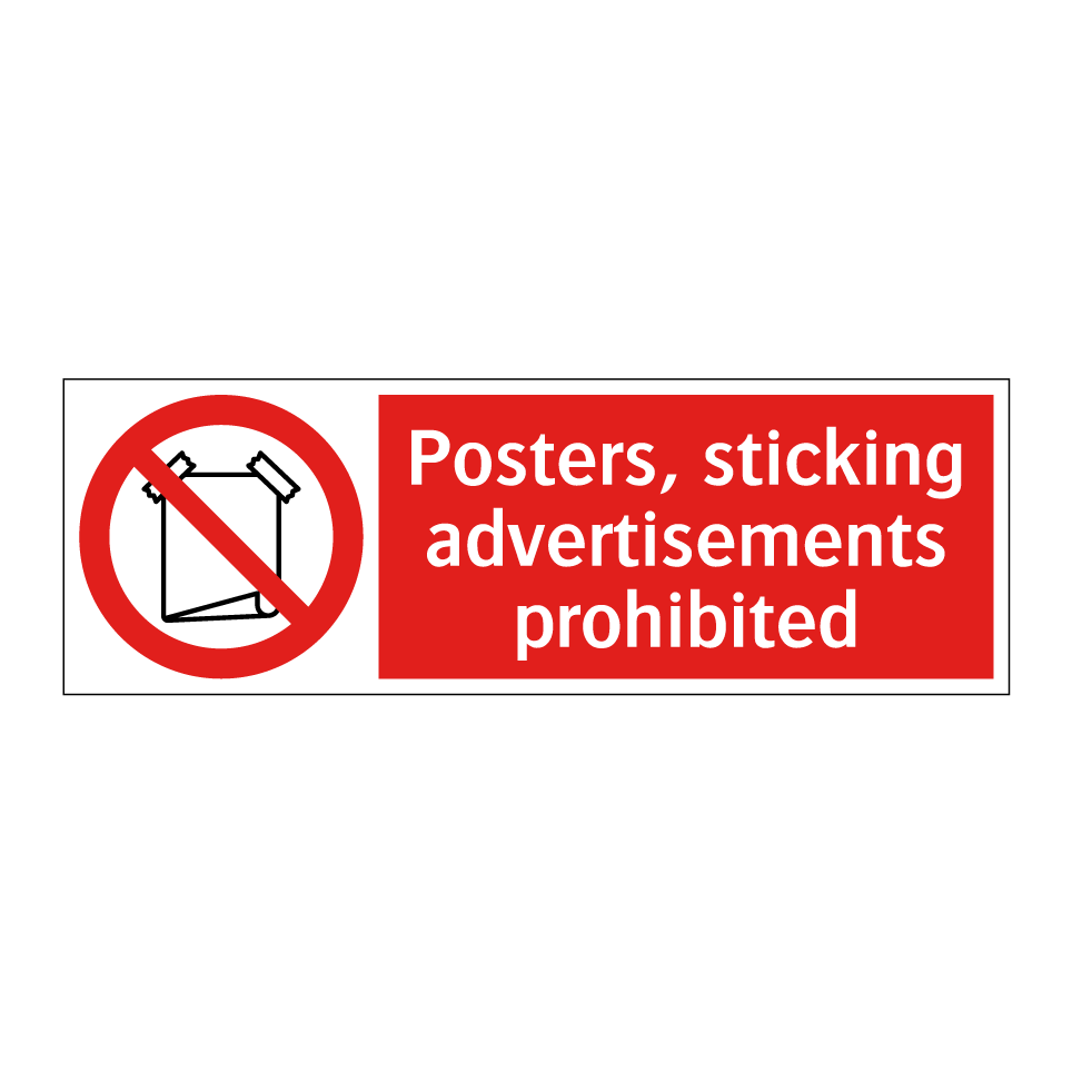 Posters, sticking advertisements prohibited