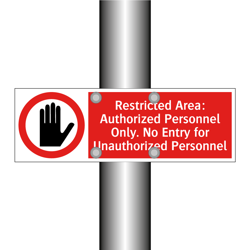 Restricted Area: Authorized Personnel Only. No Entry for Unauthorized Personnel