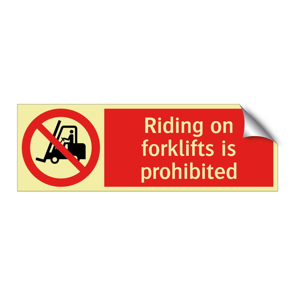 Riding on forklifts is prohibited
