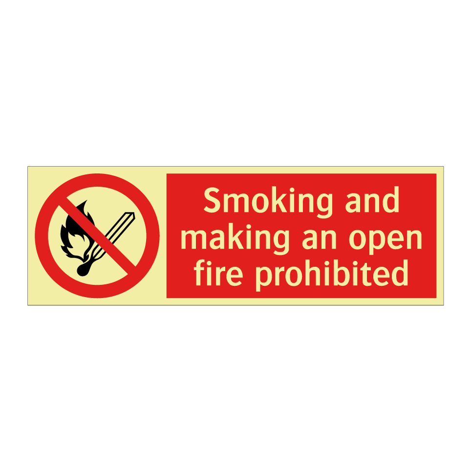 Smoking and making an open fire prohibited