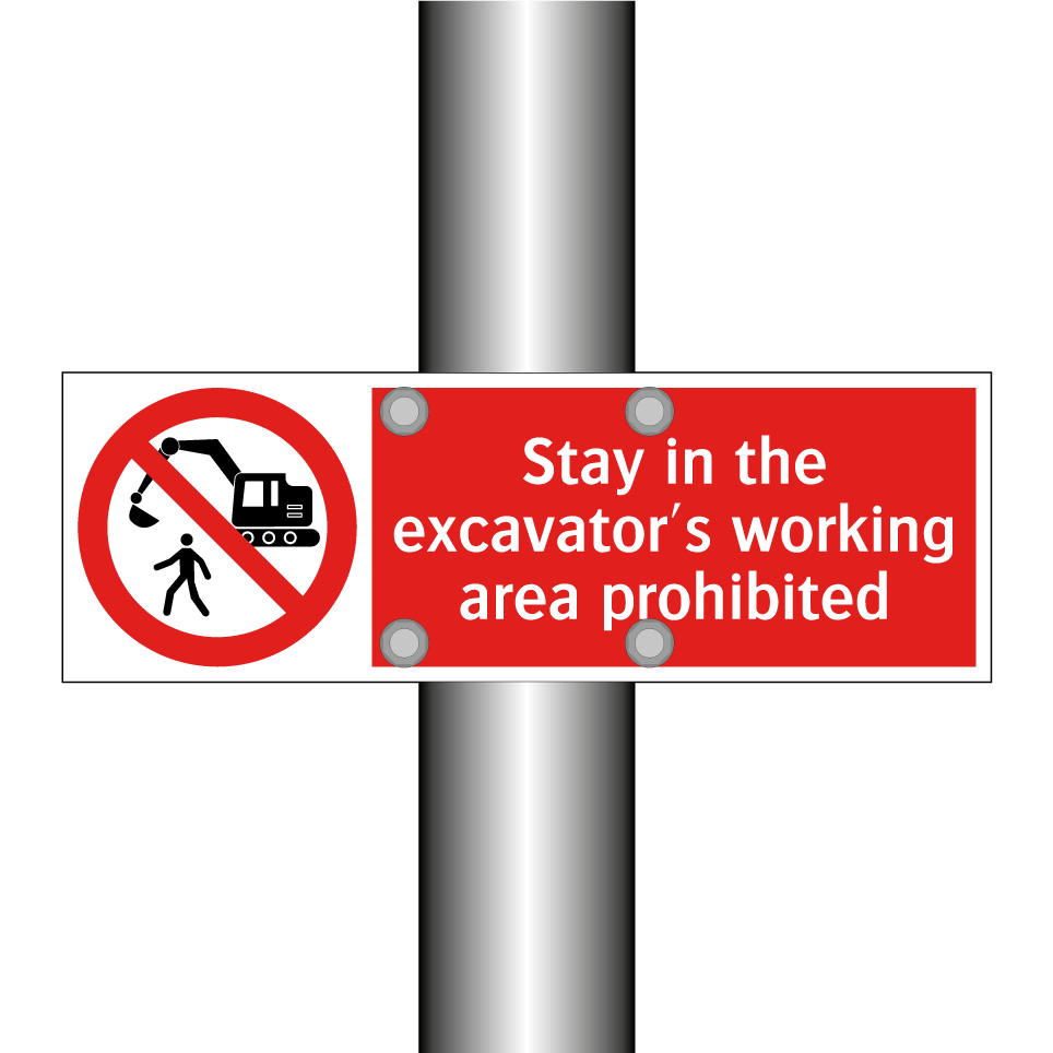 Stay in the excavator's working area prohibited