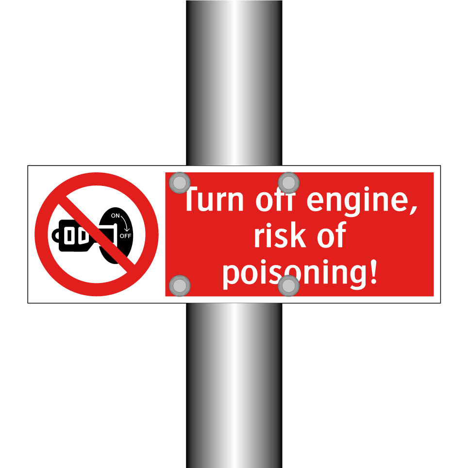Turn off engine, risk of poisoning!