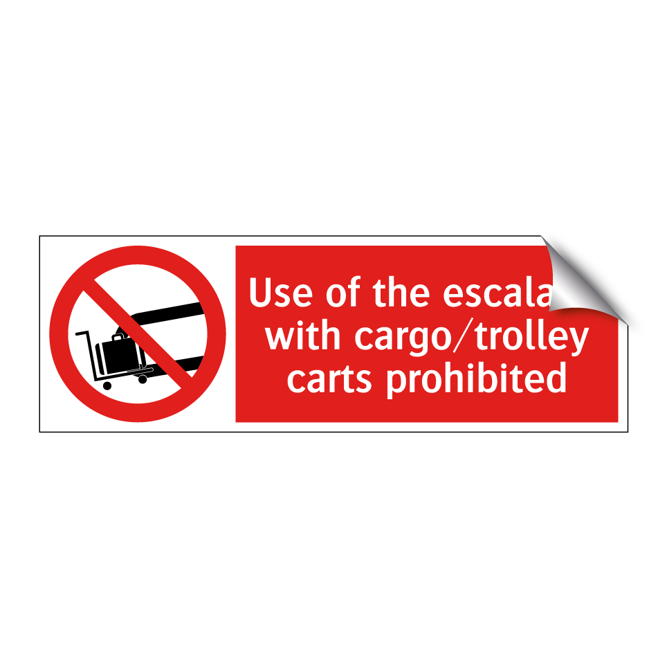 Use of the escalator with cargo/trolley carts prohibited