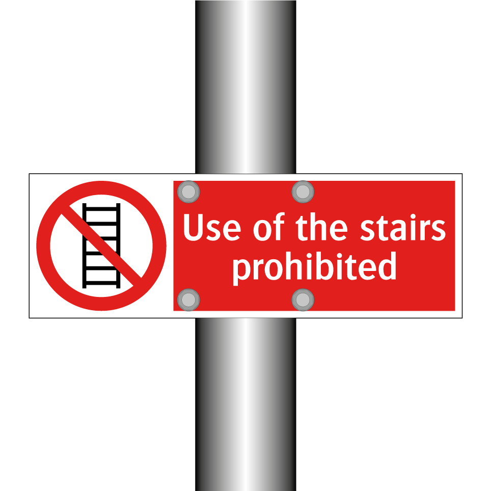 Use of the stairs prohibited