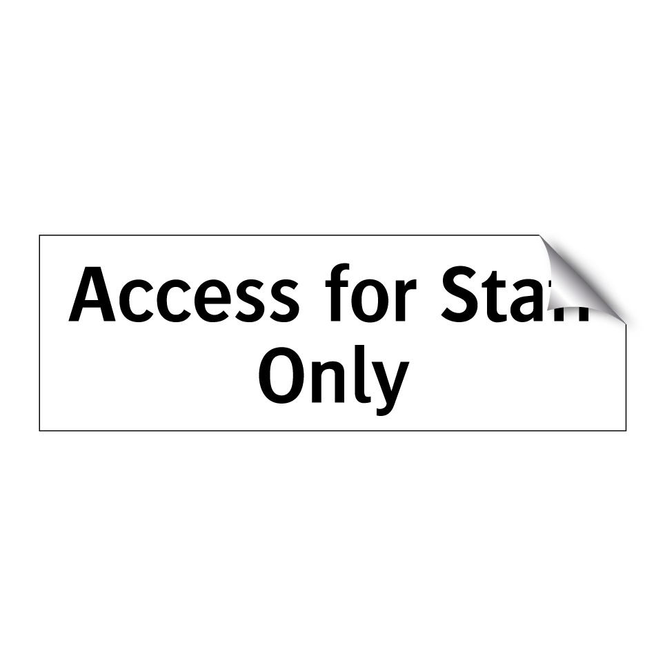 Access for Staff Only