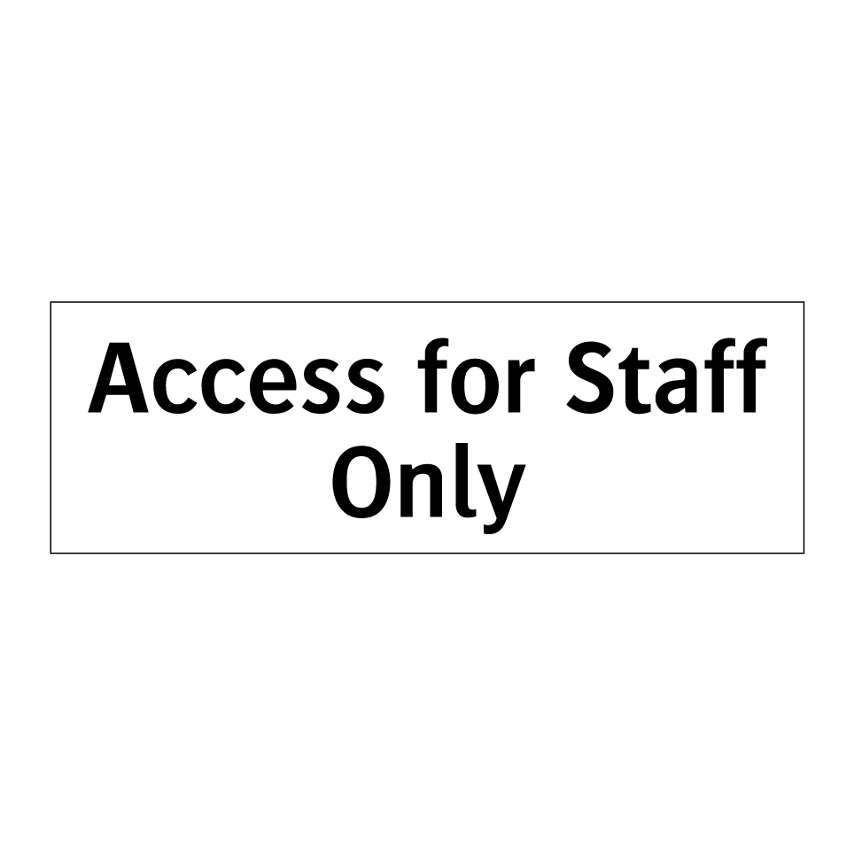 Access for Staff Only