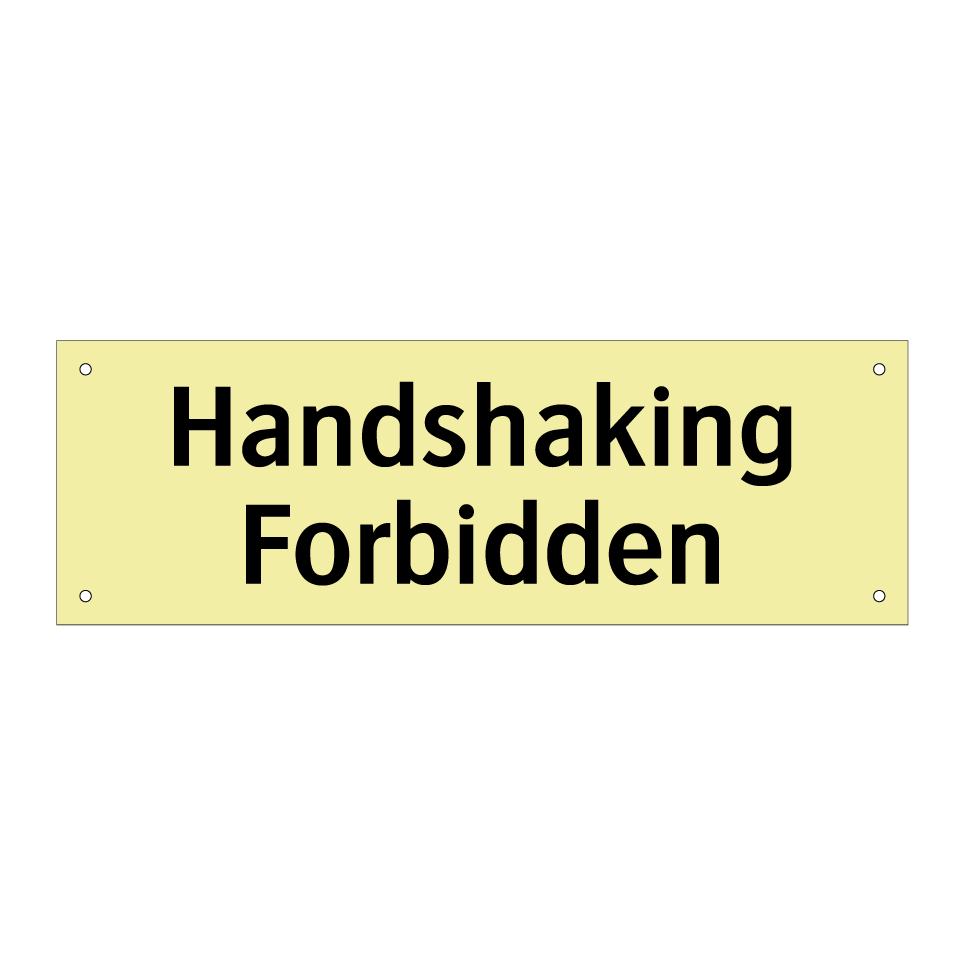 Handshaking Forbidden