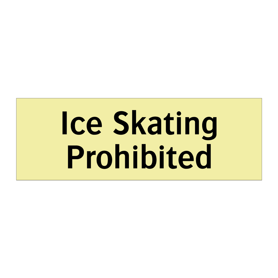 Ice Skating Prohibited