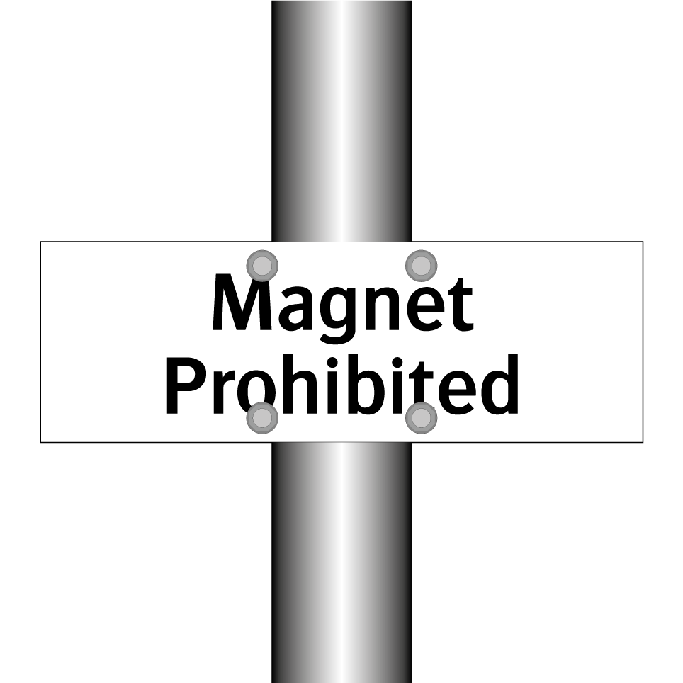 Magnet Prohibited