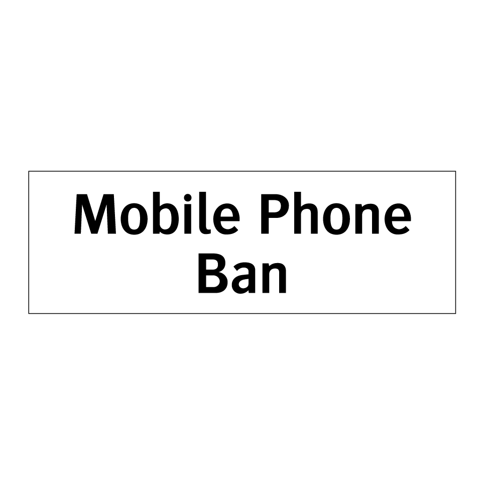 Mobile Phone Ban