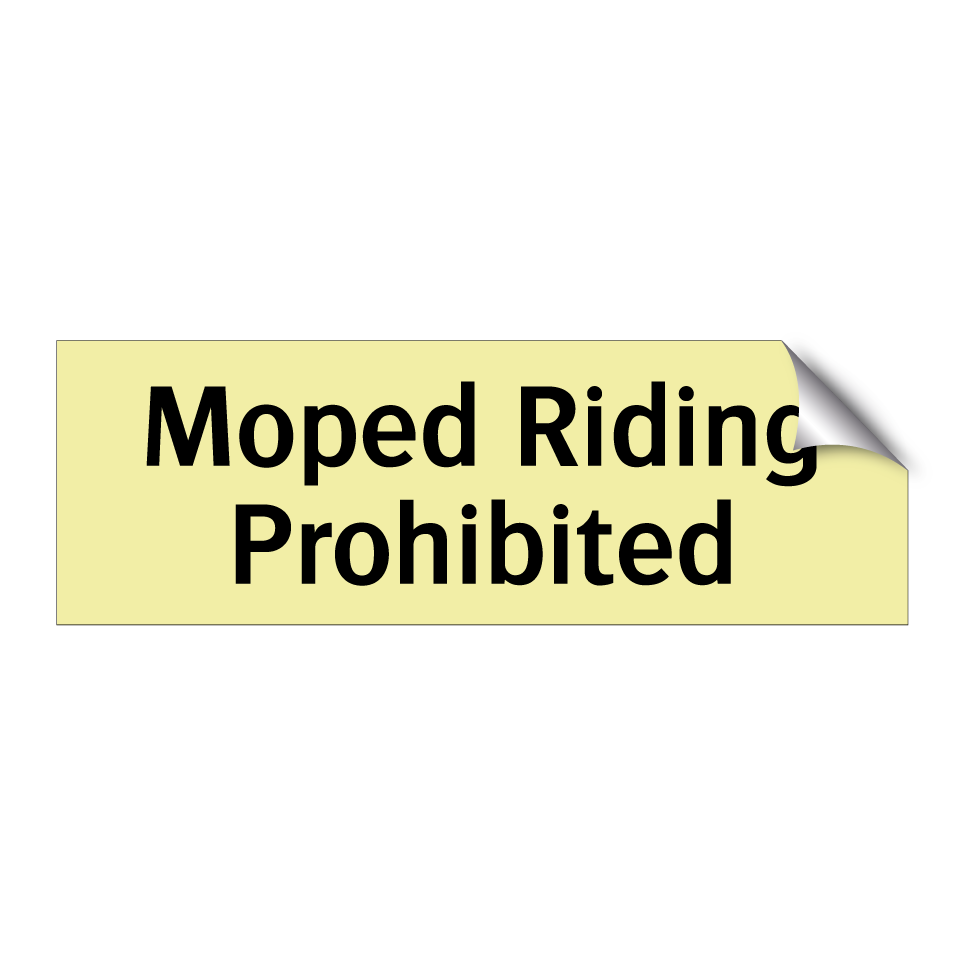 Moped Riding Prohibited