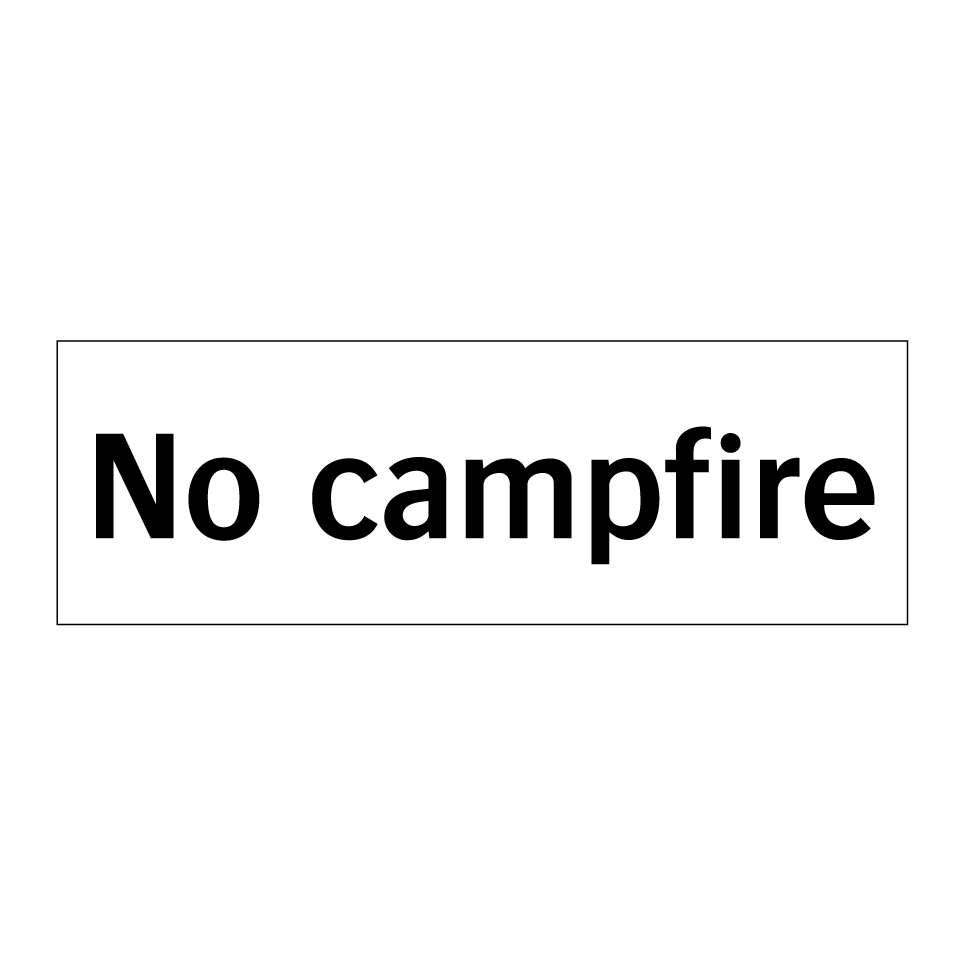 No campfire