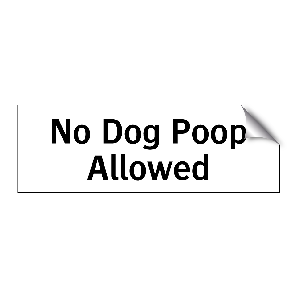 No Dog Poop Allowed