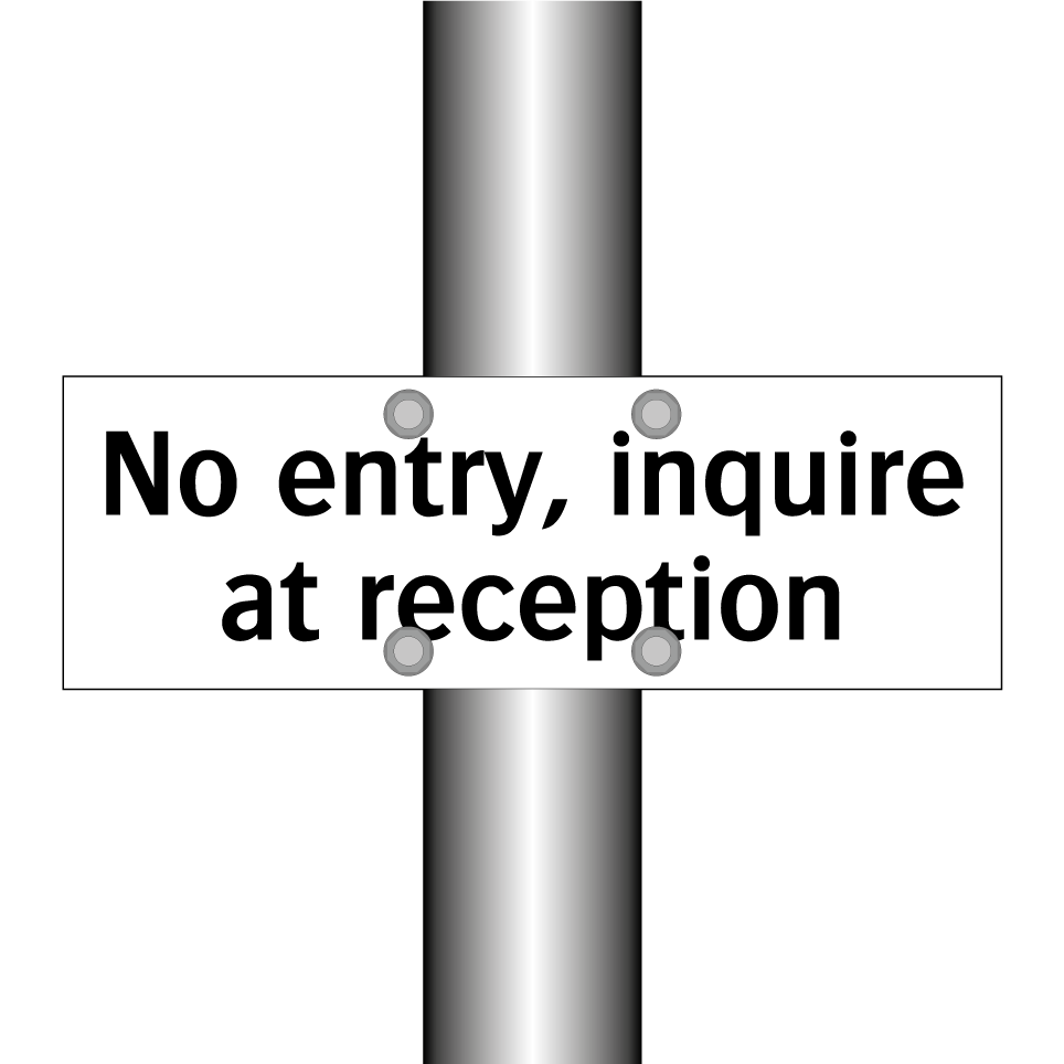 No entry, inquire at reception