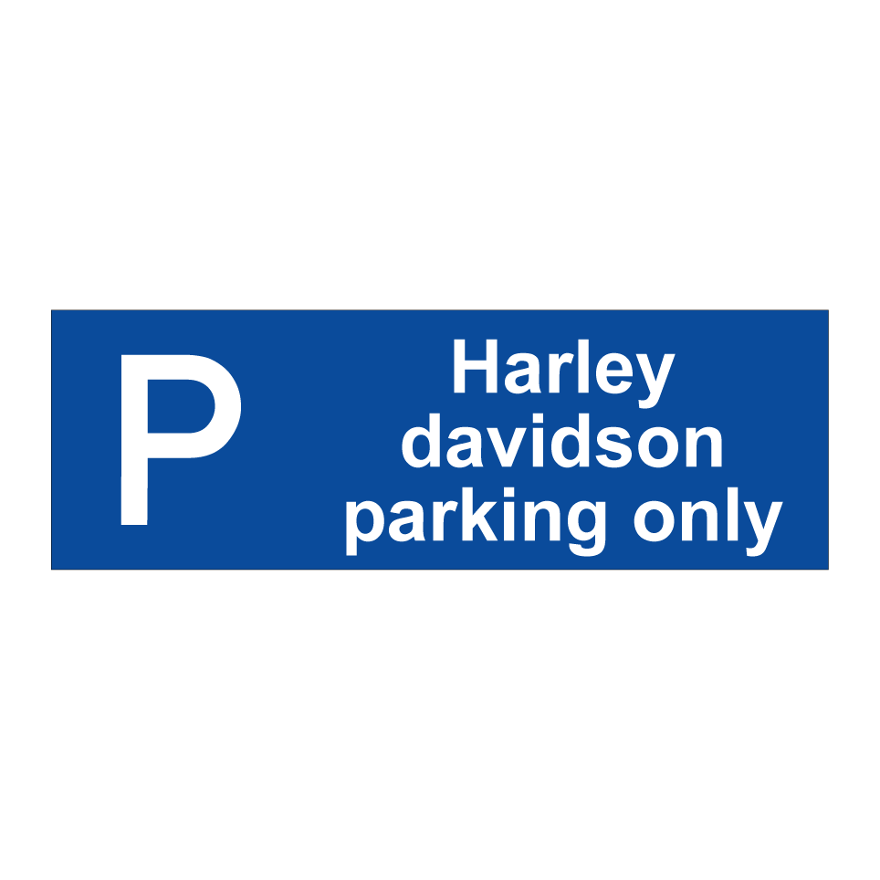 Harley davidson parking only