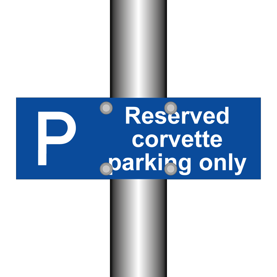 Reserved corvette parking only