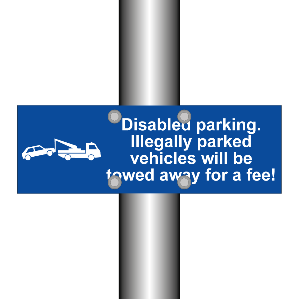 Disabled parking. Illegally parked vehicles will be towed away for a fee!