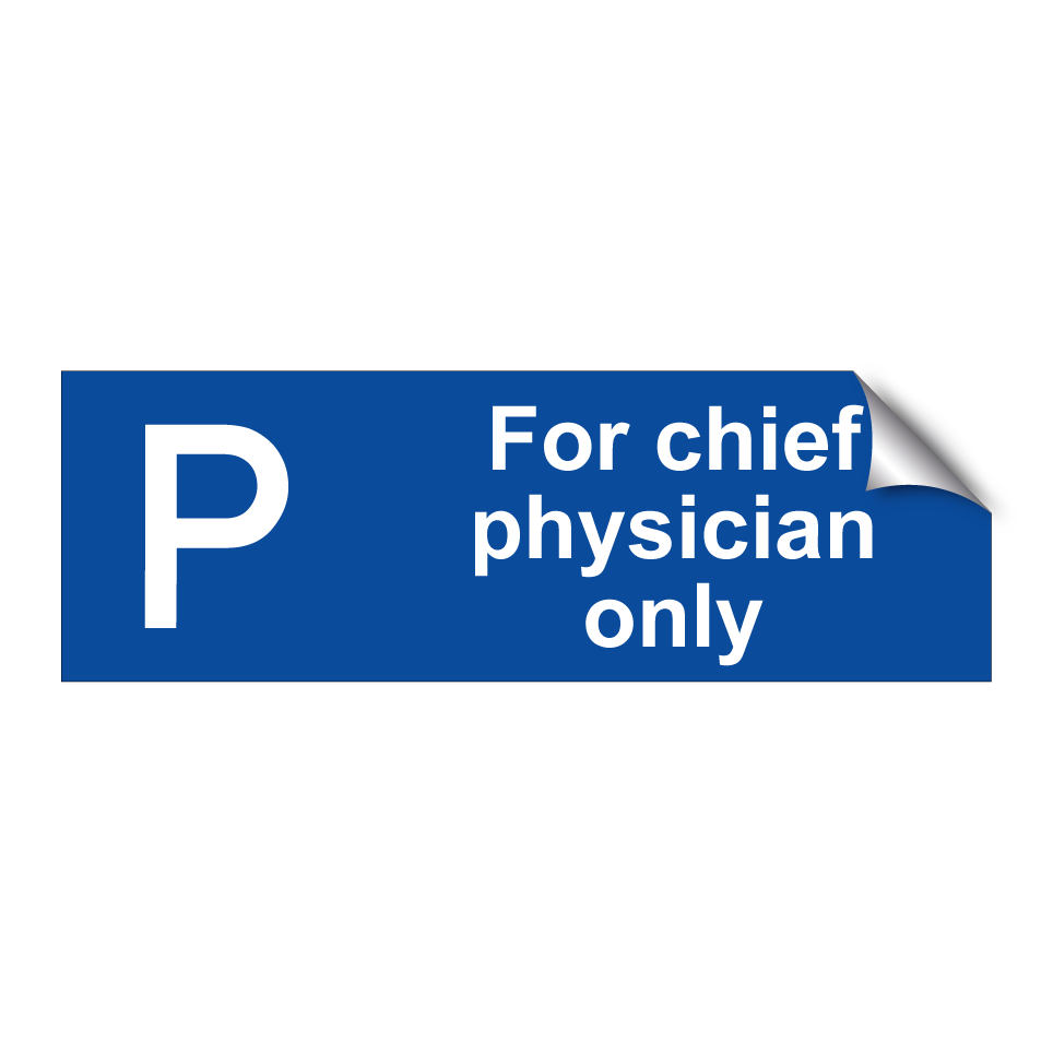 For chief physician only