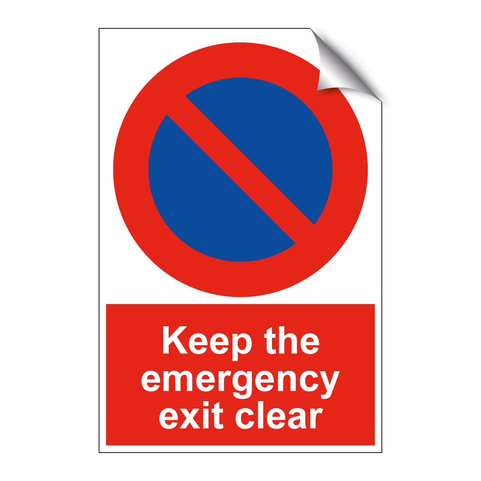 Keep the emergency exit clear