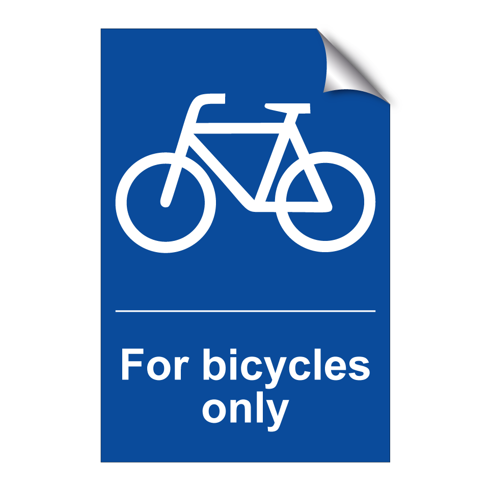 For bicycles only