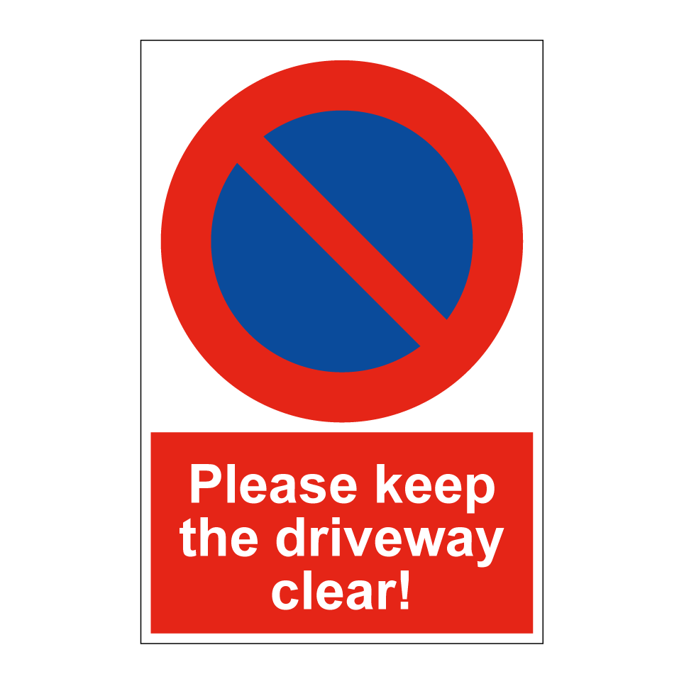 Please keep the driveway clear!