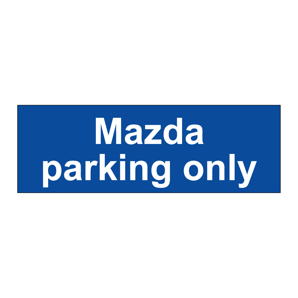 Mazda parking only