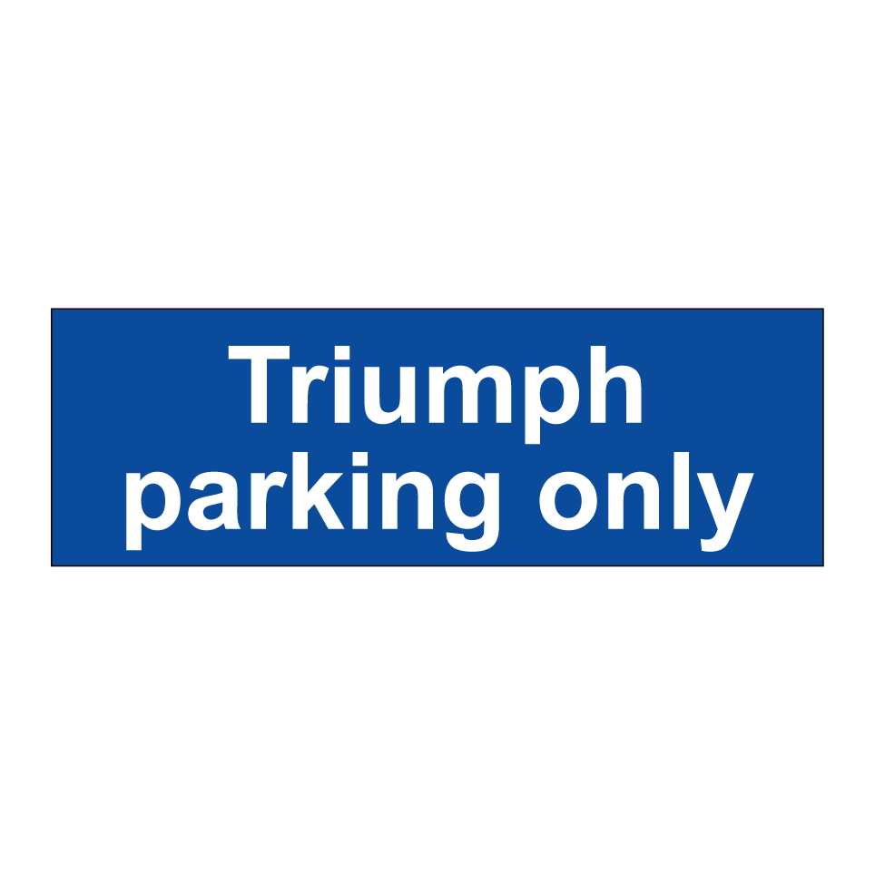 Triumph parking only