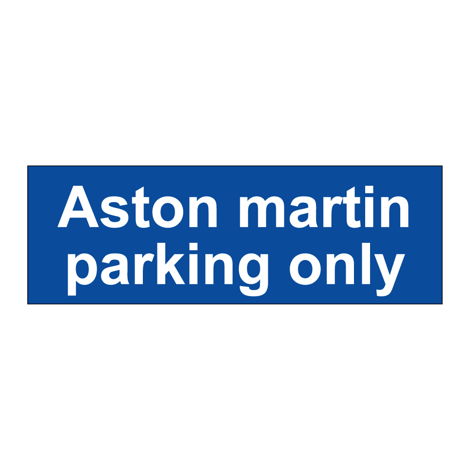 Aston martin parking only