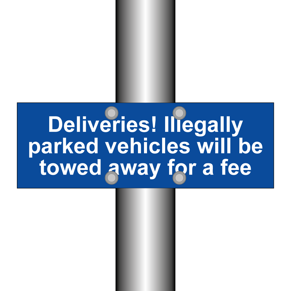 Deliveries! Illegally parked vehicles will be towed away for a fee