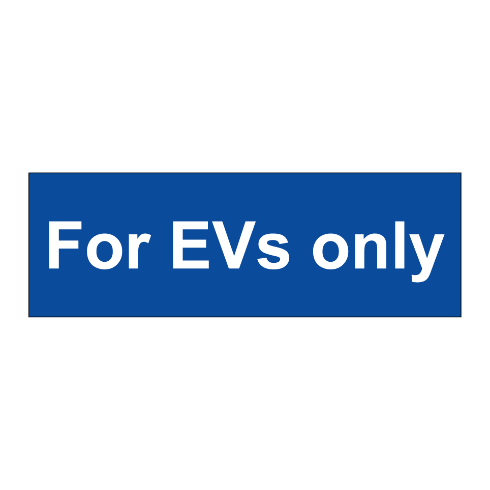 For EVs only