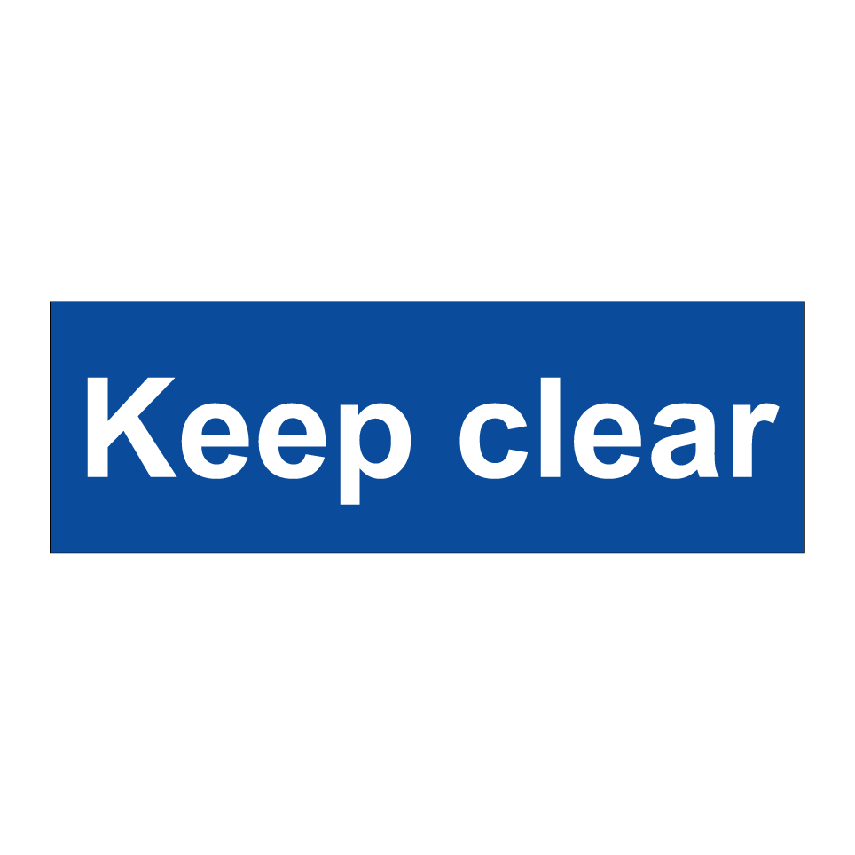 Keep clear