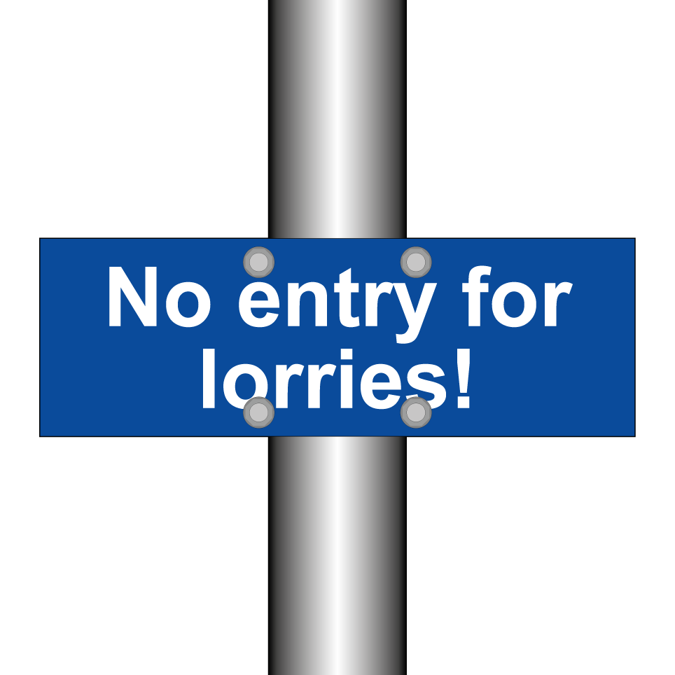No entry for lorries!
