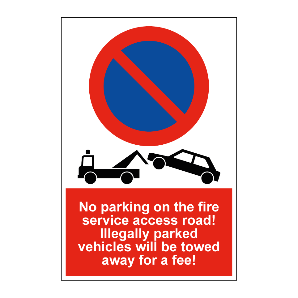 No parking on the fire service access road! Illegally parked vehicles will be towed away for a fee!