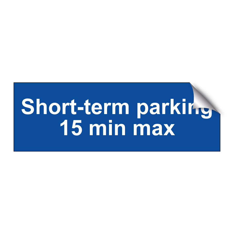 Short-term parking 15 min max
