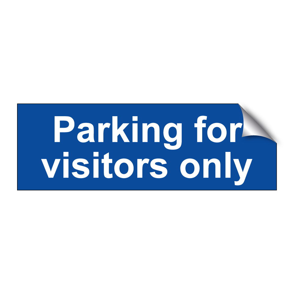 Parking for visitors only