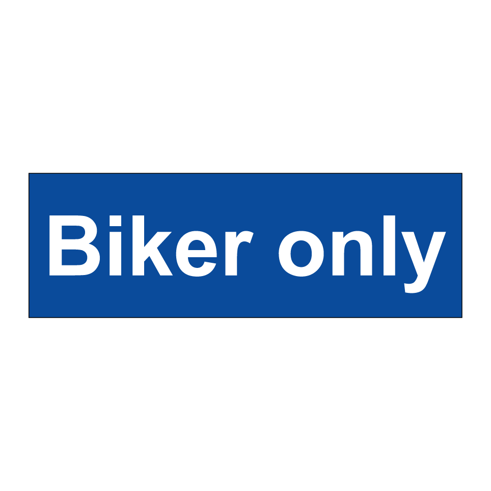 Biker only