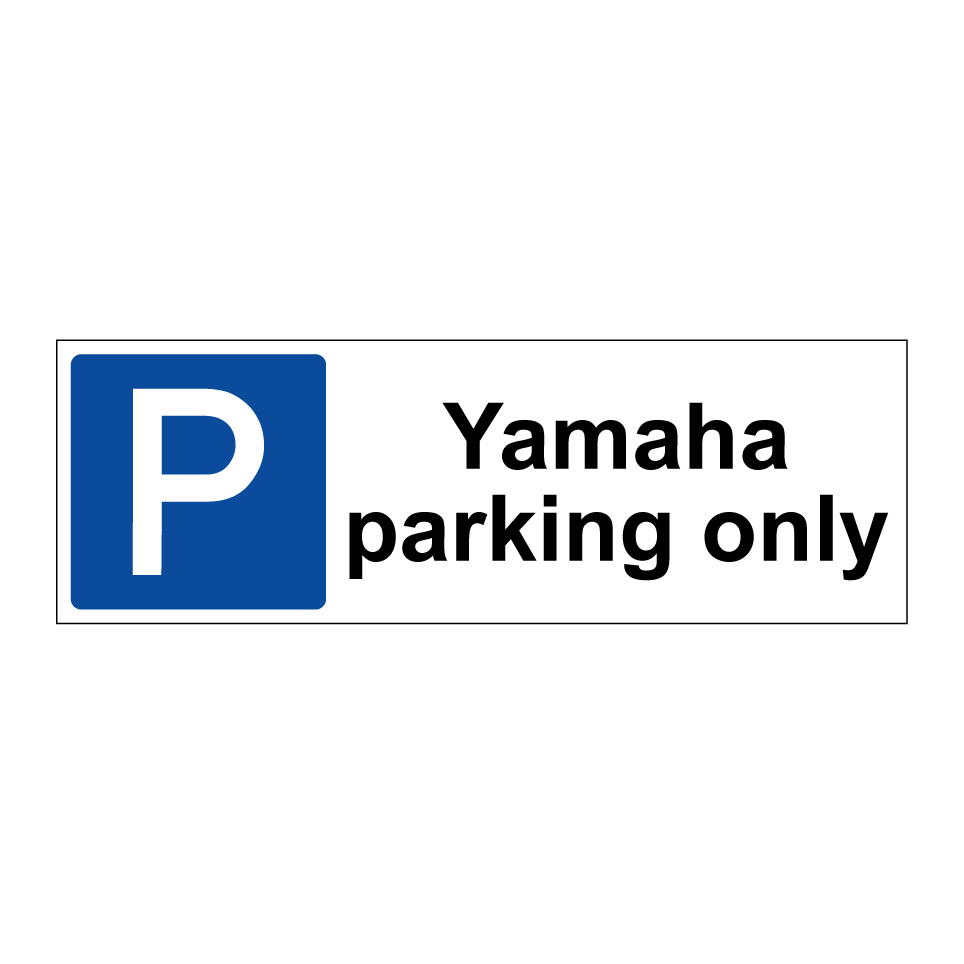Yamaha parking only