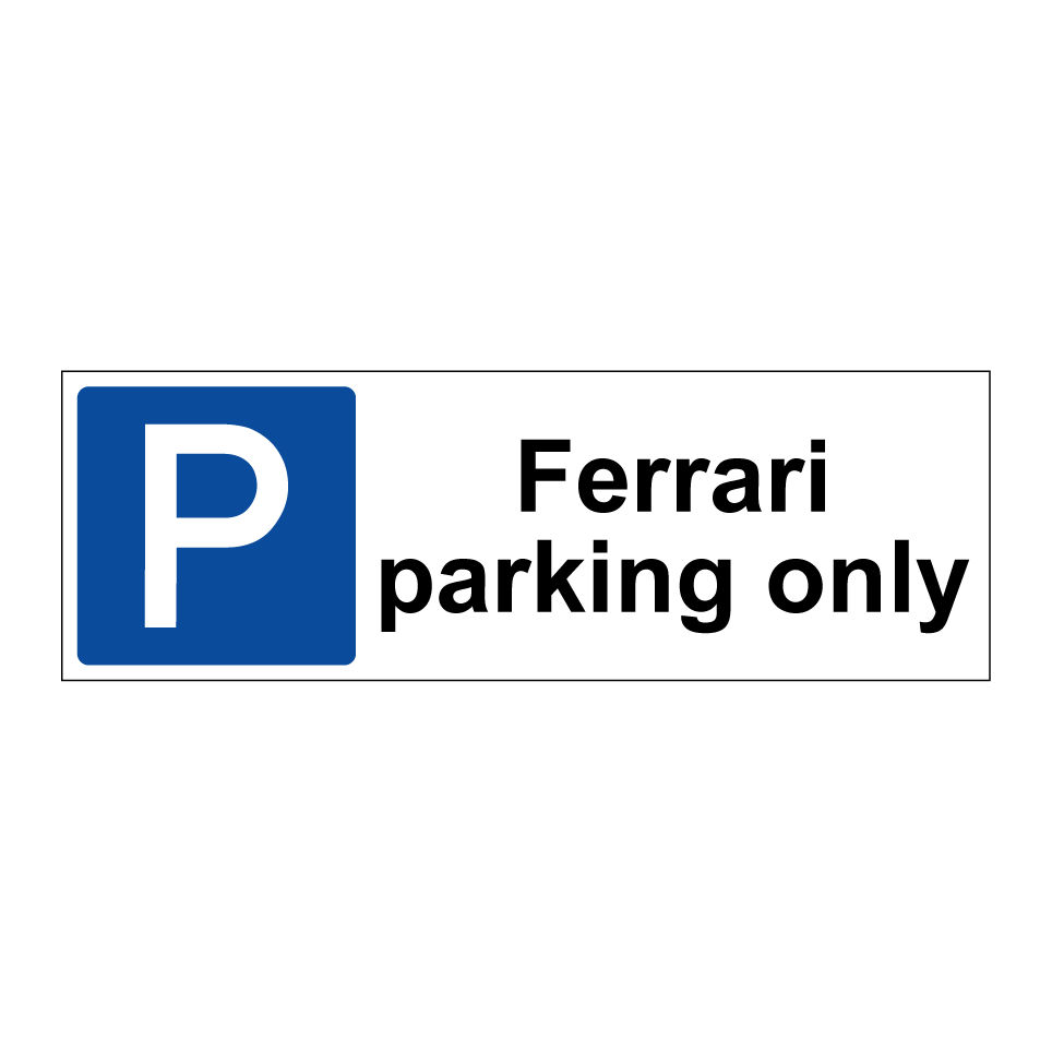Ferrari parking only