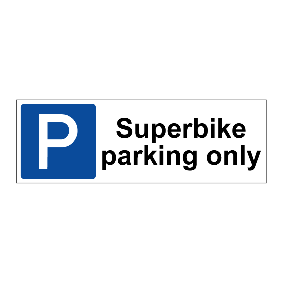 Superbike parking only