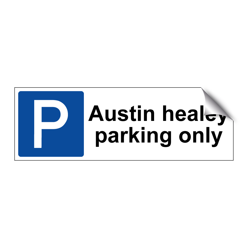 Austin healey parking only