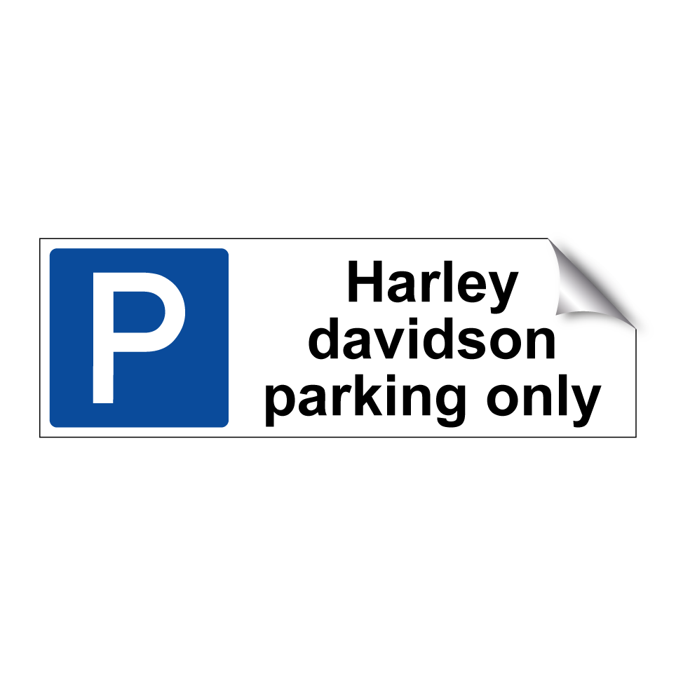 Harley davidson parking only