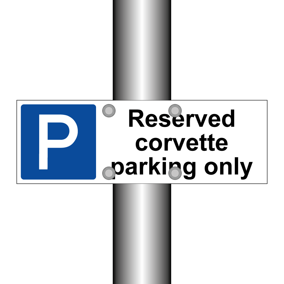 Reserved corvette parking only