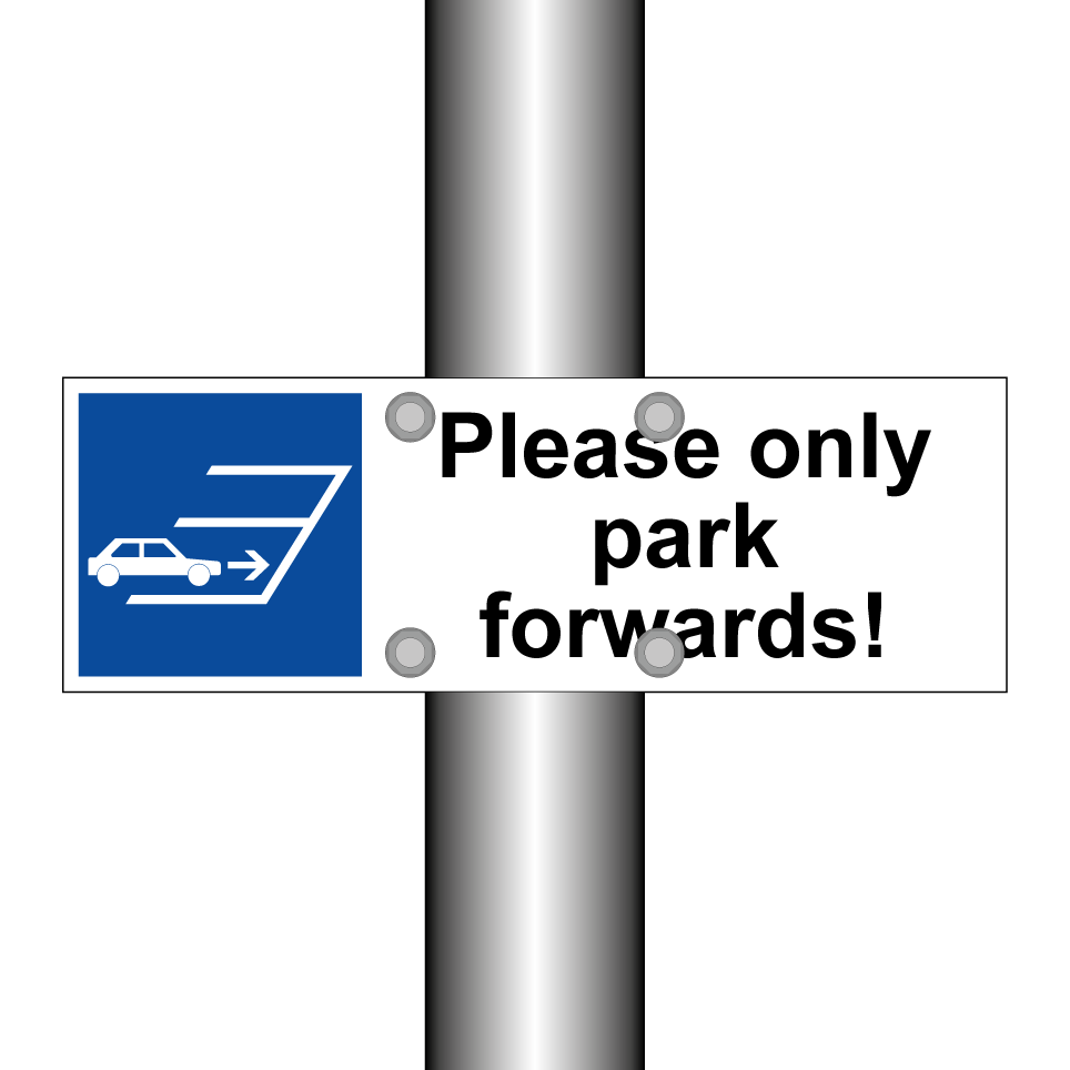 Please only park forwards!