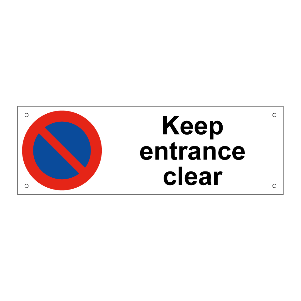 Keep entrance clear