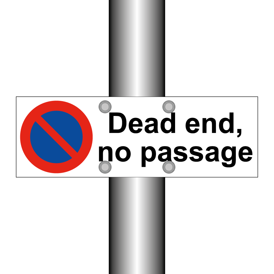 Dead end, no passage