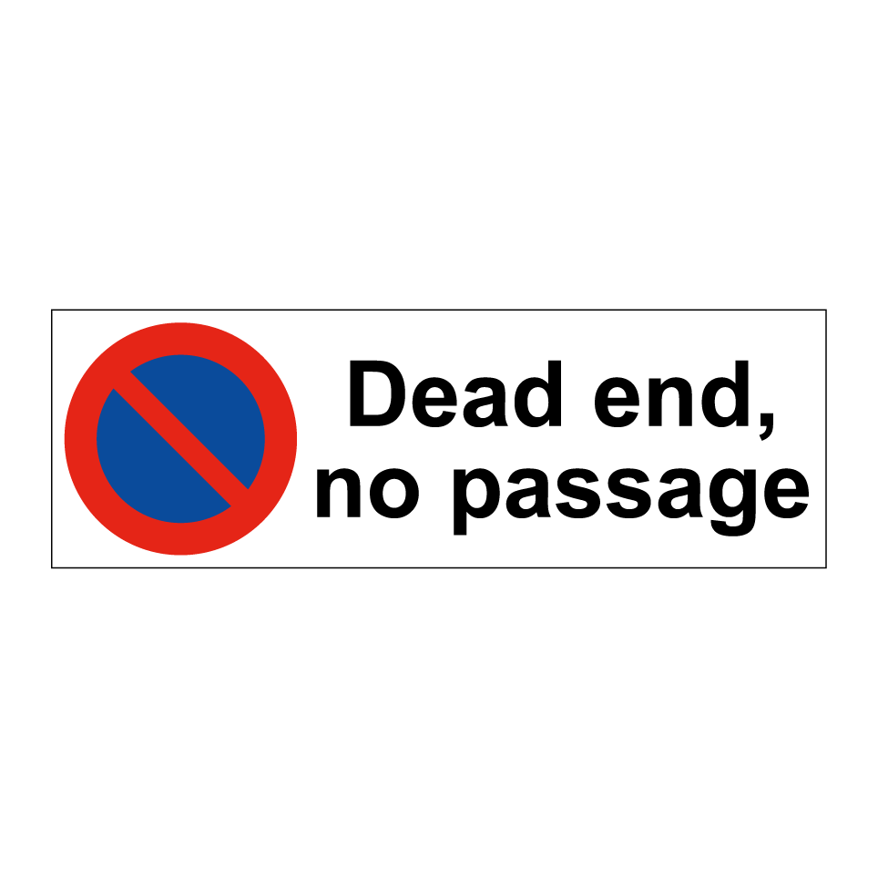 Dead end, no passage